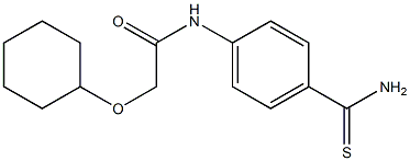 N-[4-(aminocarbonothioyl)phenyl]-2-(cyclohexyloxy)acetamide Struktur