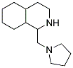 1-PYRROLIDIN-1-YLMETHYL-DECAHYDRO-ISOQUINOLINE