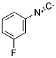 3-FLUOROPHENYLISOCYANIDE|