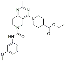 1-[6-(3-METHOXY-PHENYLCARBAMOYL)-2-METHYL-5,6,7,8-TETRAHYDRO-PYRIDO[4,3-D]PYRIMIDIN-4-YL]-PIPERIDINE-4-CARBOXYLIC ACID ETHYL ESTER